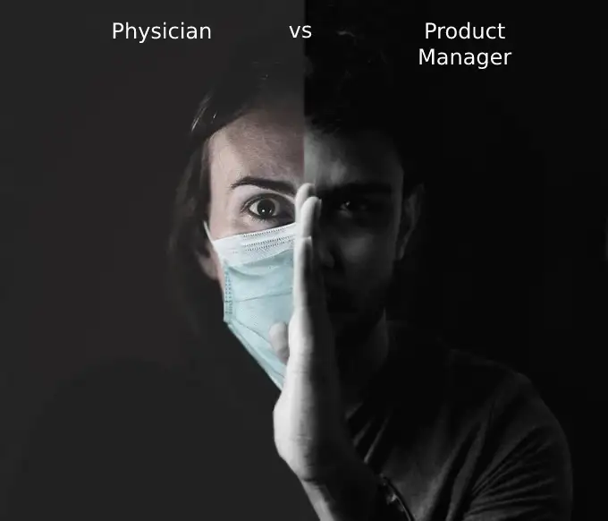 The 9 Lessons Product Managers Should Learn from Physicians